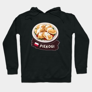 Pierogi | Traditional Polish foods Hoodie
